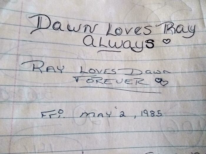lost and found - found treasures - handwriting - Dawn Loves Ray always Ray Loves Dawn Forever a Fr. may hay'a, 1985 2