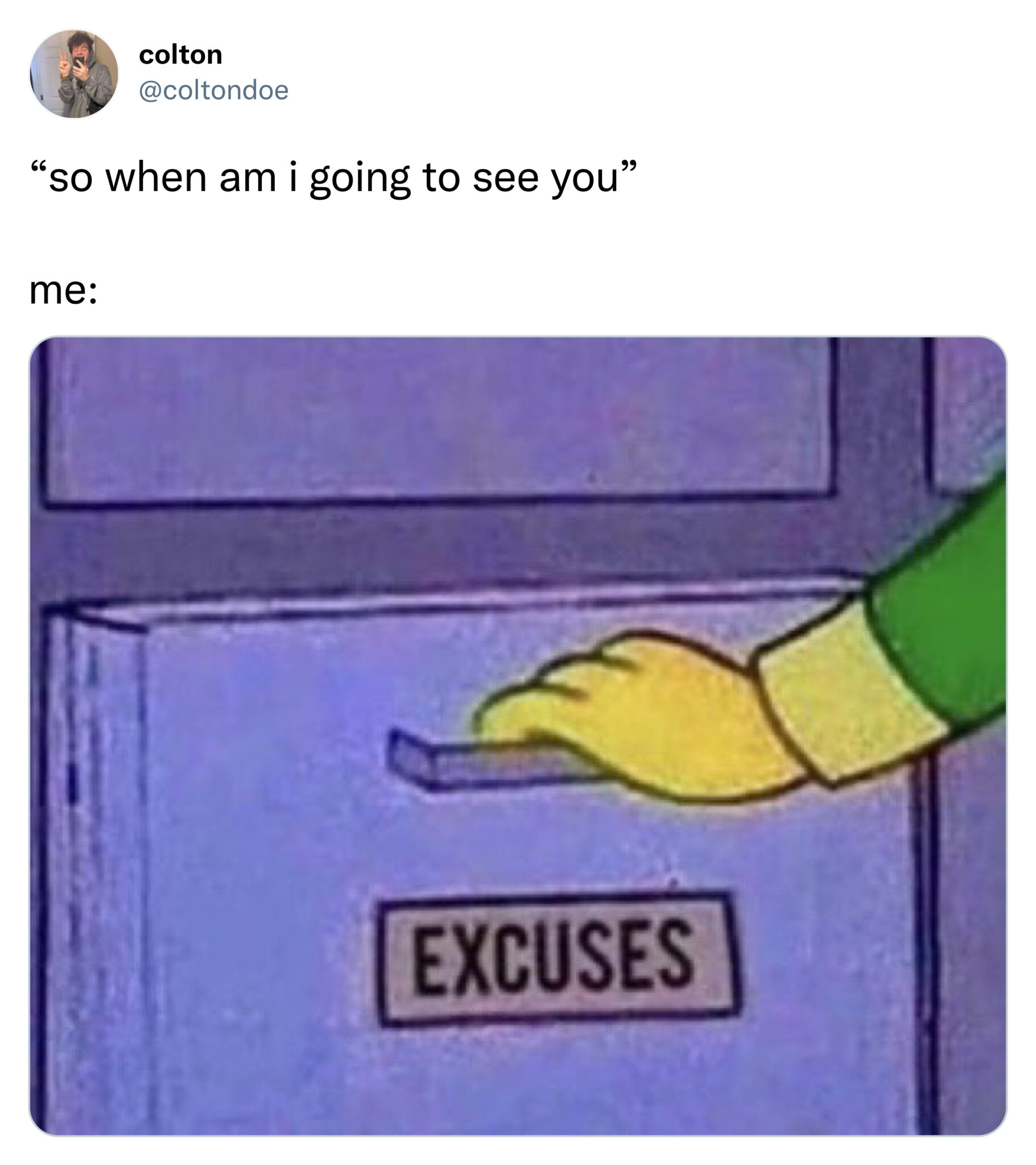 Funny Tweets - So when am i going to see you, Excuses