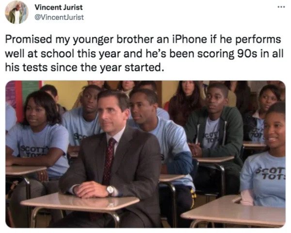 Funny Tweets - Promised my younger brother an iPhone if he performs well at school this year and he's been scoring 90s in all his tests since the year started.