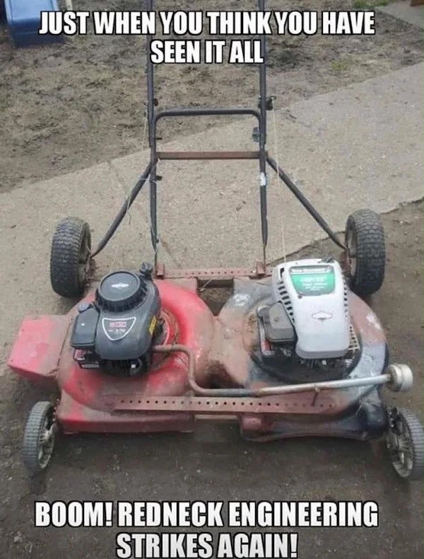 35 Redneck Repairs That Just Barely Get The Job Done.