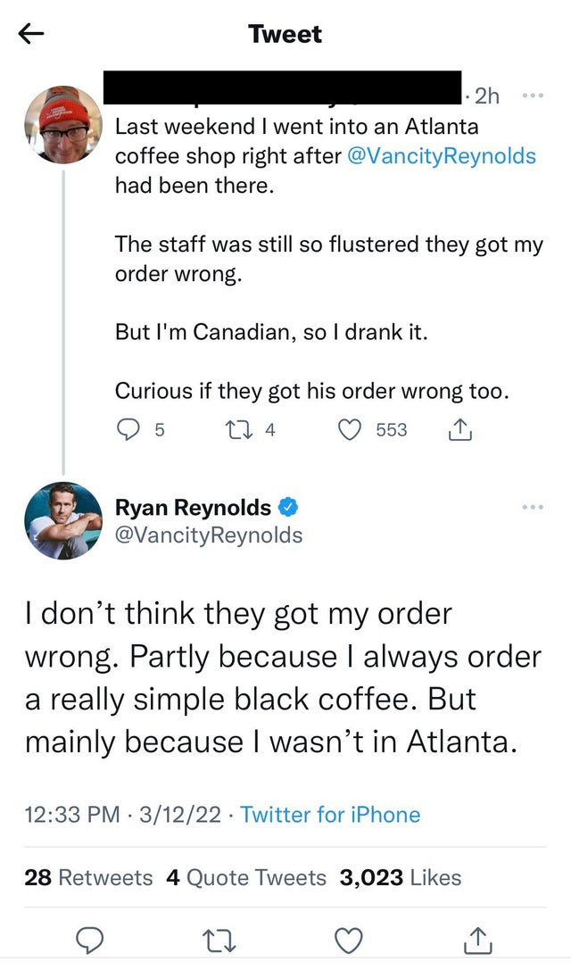 people lying online - document - Tweet 12h Last weekend I went into an Atlanta coffee shop right after had been there. The staff was still so flustered they got my order wrong. But I'm Canadian, so I drank it. Curious if they got his order wrong too. 5 12