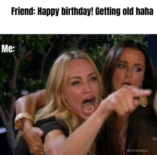 Birthdays after 30 honestly just feel like a personal attack on my character. Please stop.