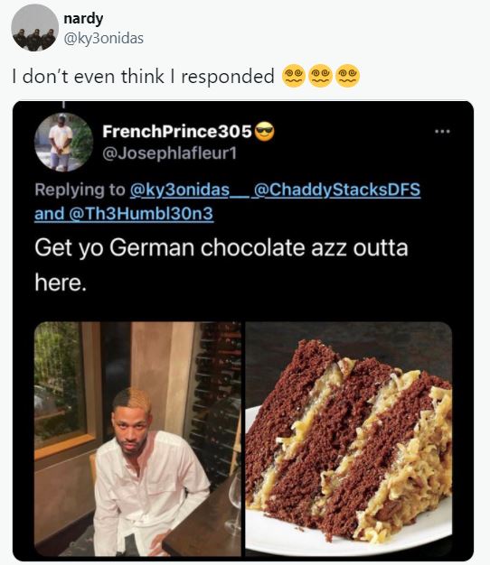 Funny Insults - Get yo German chocolate azz outta here