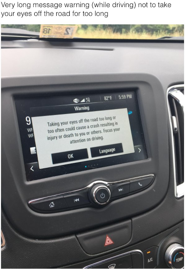 design fails - road design fails - Very long message warning while driving not to take your eyes off the road for too long 81 82F Lte Warning 9 We Wf Taking your eyes off the road too long or too often could cause a crash resulting in injury or death to y