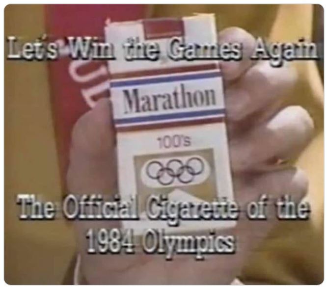 aged poorly - aged like milk - hand - Let's Win the Games Again Marathon 100's The Official Cigarette of the 1984 Olympics