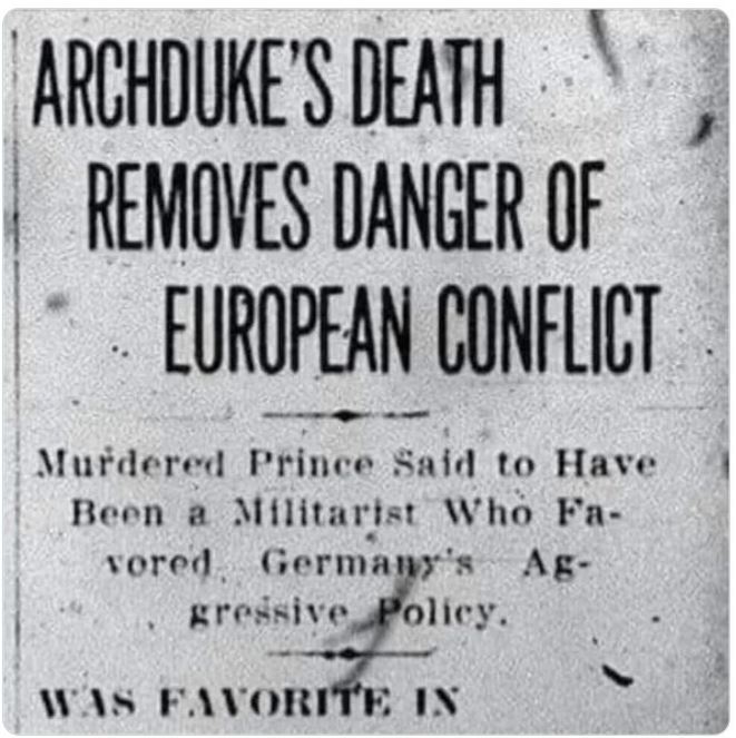 aged poorly - aged like milk - handwriting - Archduke'S Death Removes Danger Of European Conflict Murdered Prince Said to Have Been a Militarist Who Fa vored Germany's Ag gressive Policy. Was Favorite In