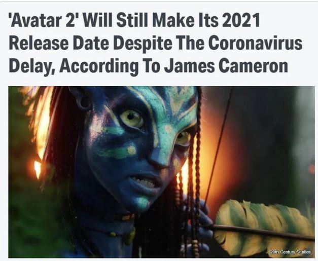 aged poorly - aged like milk - Avatar 2 - "Avatar 2' Will Still Make Its 2021 Release Date Despite The Coronavirus Delay, According To James Cameron 20th Century Studios