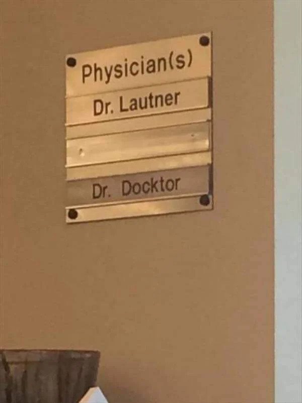 Funny Signs - Dr. Doktor