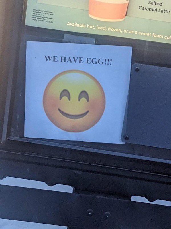 Funny Signs - we have egg