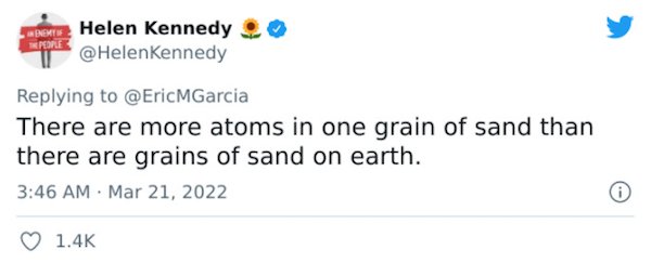 Crazy Facts - There are more atoms in one grain of sand than there are grains of sand on earth.