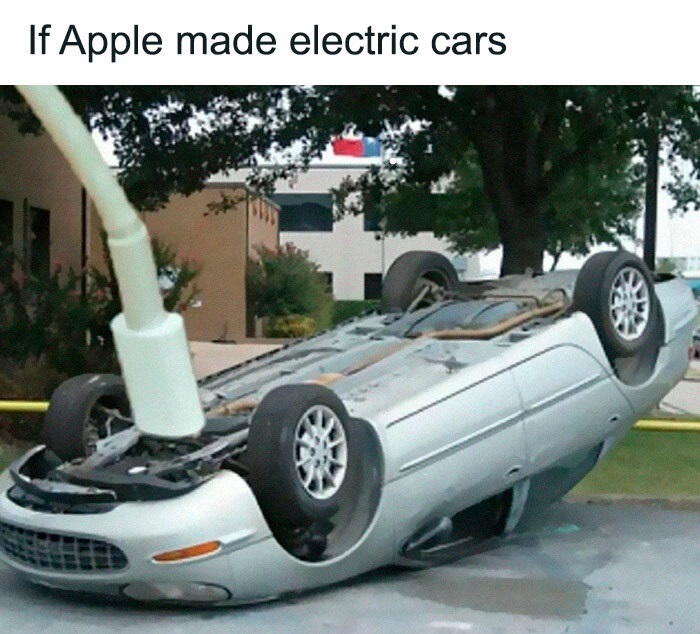 science memes if apple made an electric car - If Apple made electric cars