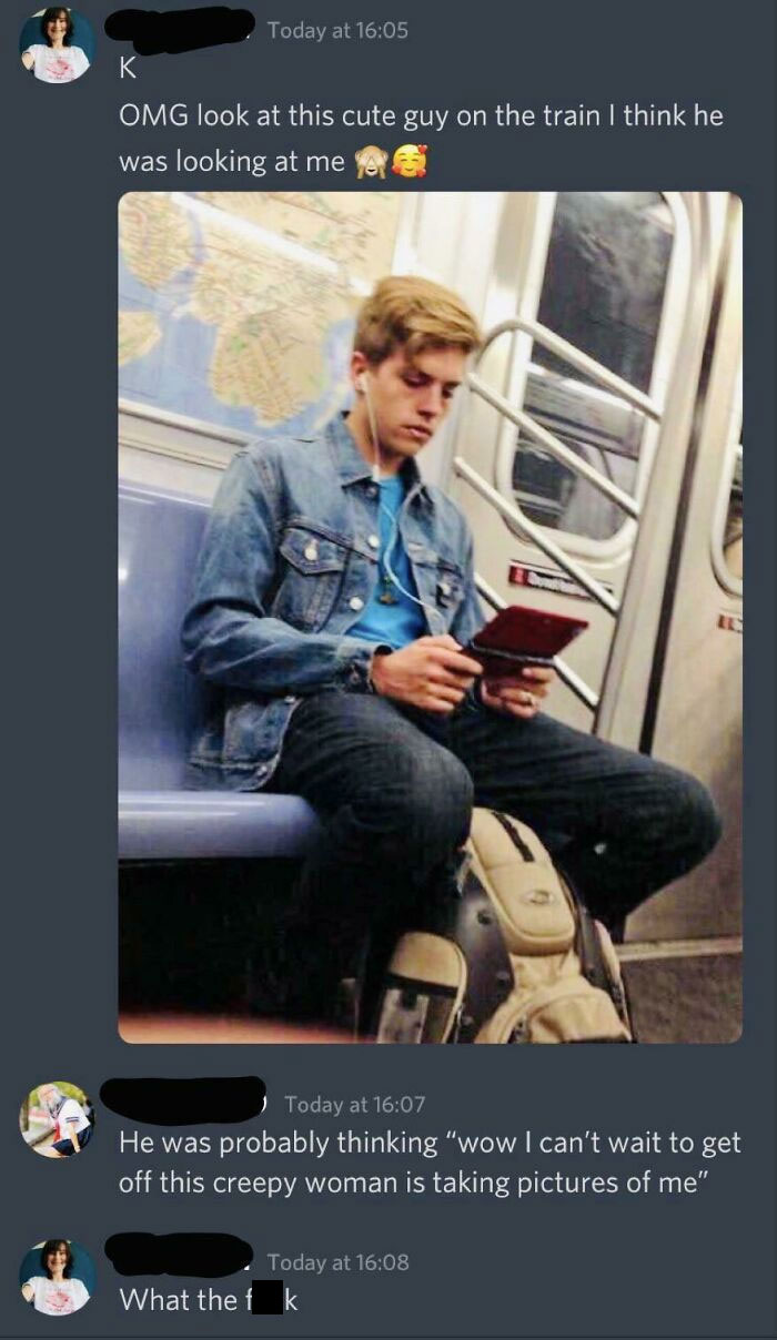 sad cringe - dylan sprouse 3ds - Today at Omg look at this cute guy on the train I think he was looking at me Today at He was probably thinking "wow I can't wait to get off this creepy woman is taking pictures of me" Today at What the f k