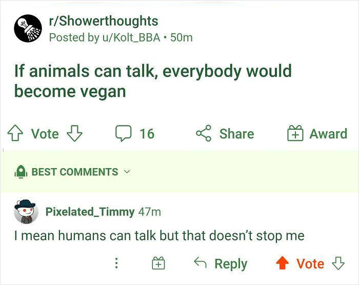 Ridiculous Comments - If animals can talk, everybody would become vegan