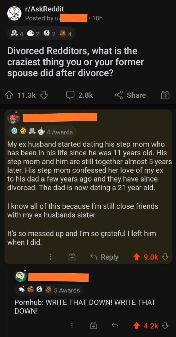 Ridiculous Comments - Divorced Redditors, what is the craziest thing you or your former spouse did after divorce?