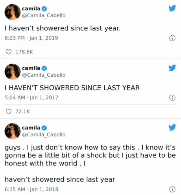 wtf social media posts by companies and celebs - web page - camila Cabello I haven't showered since last year. camila Cabello I Haven'T Showered Since Last Year 0 camila Cabello guys. I just don't know how to say this. I know it's gonna be a little bit of