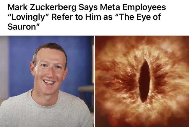 No Common Sense - Eye of Sauron - Mark Zuckerberg Says Meta Employees
