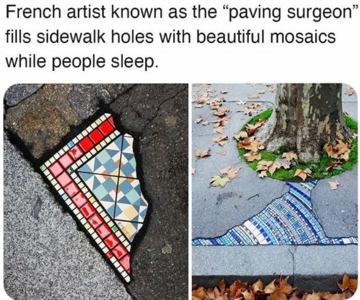 cool things - paving surgeon - French artist known as the paving surgeon fills sidewalk holes with beautiful mosaics while people sleep.