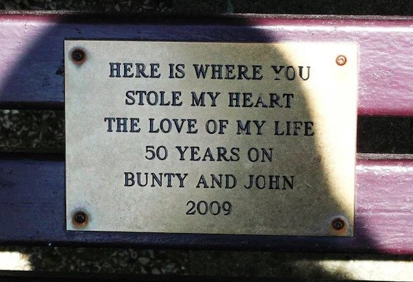 wholesome pics - commemorative plaque - Here Is Where You Stole My Heart The Love Of My Life 50 Years On Bunty And John 2009