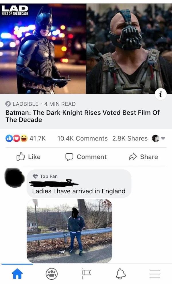 Internet Overshares - screenshot - Lad Best Of The Decade Ord 4 Ladbible. 4 Min Read Batman The Dark Knight Rises Voted Best Film Of The Decade Comment Top Fan Ladies I have arrived in England O