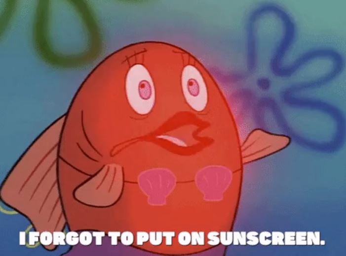 Life Hacks - spongebob i forgot to put on sunscreen - I Forgot To Put On Sunscreen.