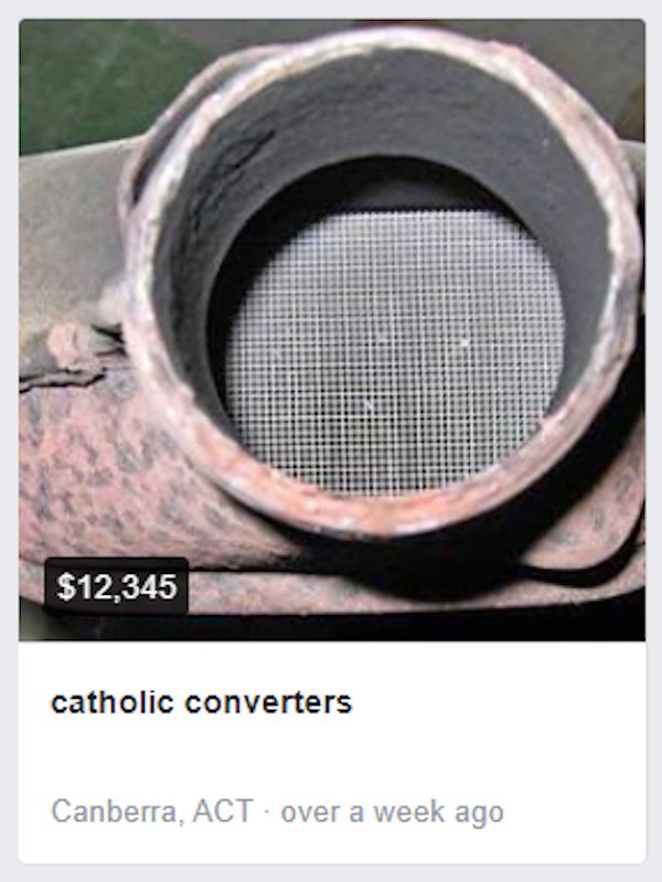 wtf things for sale - catholic converter - O $12,345 catholic converters Canberra, Act over a week ago
