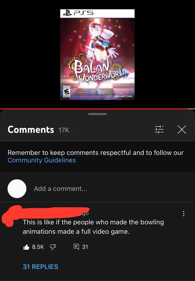 Great Comments - Remember to keep respectful and to our Community Guidelines Add a comment... go This is if the people who made the bowling animations made a full video game.