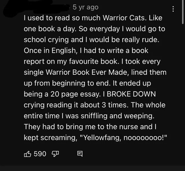 internet liars - motivation for my daughter - 5 yr ago I used to read so much Warrior Cats. one book a day. So everyday I would go to school crying and I would be really rude. Once in English, I had to write a book report on my favourite book. I took ever