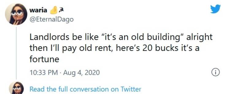 worst landlords - diagram - waria 3 Dago Landlords be "it's an old building" alright then I'll pay old rent, here's 20 bucks it's a fortune i Read the full conversation on Twitter