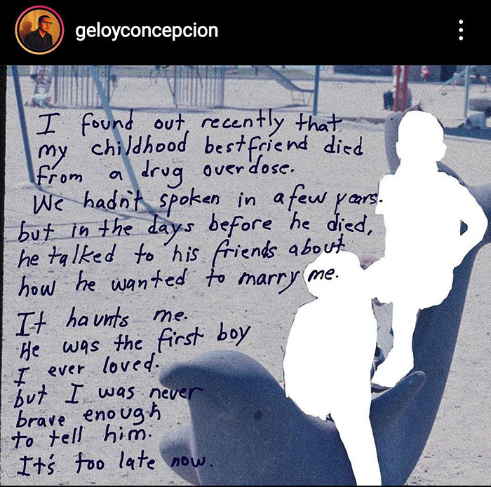 feel good photos - handwriting - geloyconcepcion a drug overdose. I found out recently that my childhood bestfriend died from We hadn't spoken in a few years. but in the days before he died, he talked to his friends about how he wanted to marry me. It hau