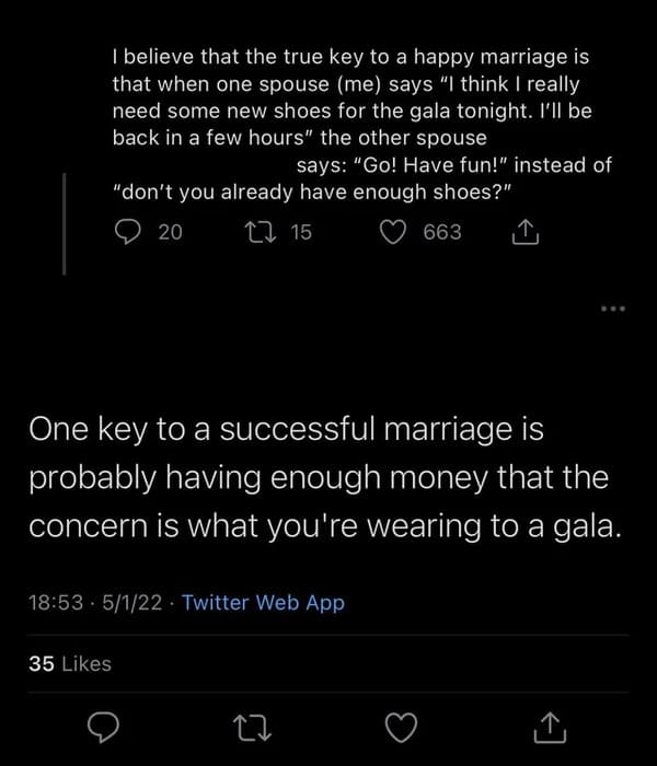 Funny Comments - screenshot - I believe that the true key to a happy marriage is that when one spouse me says