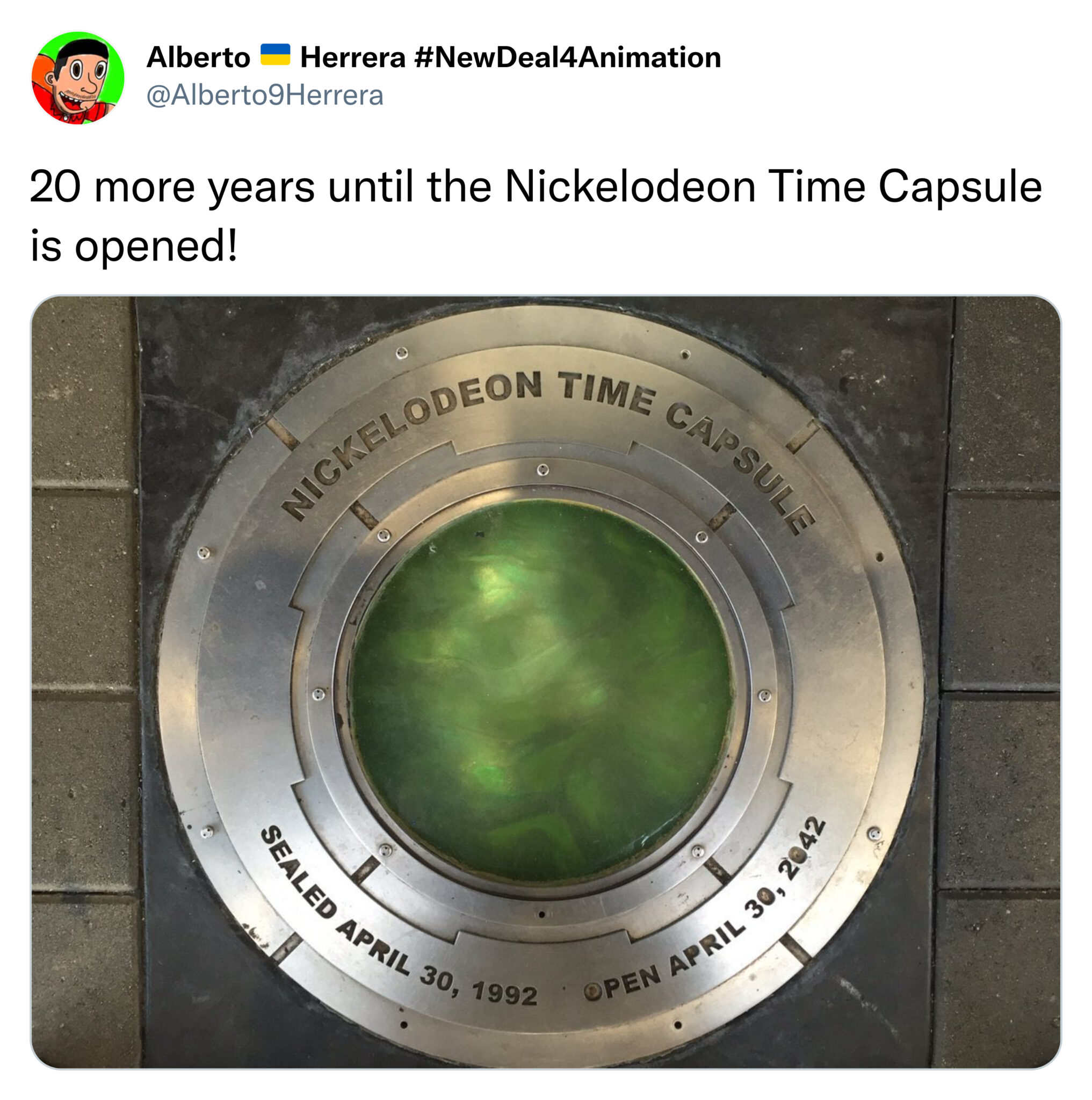 funny tweets - hardware - Alberto Herrera 9 Herrera 20 more years until the Nickelodeon Time Capsule is opened! Capsule Nickelodeon Time Sealed Pen