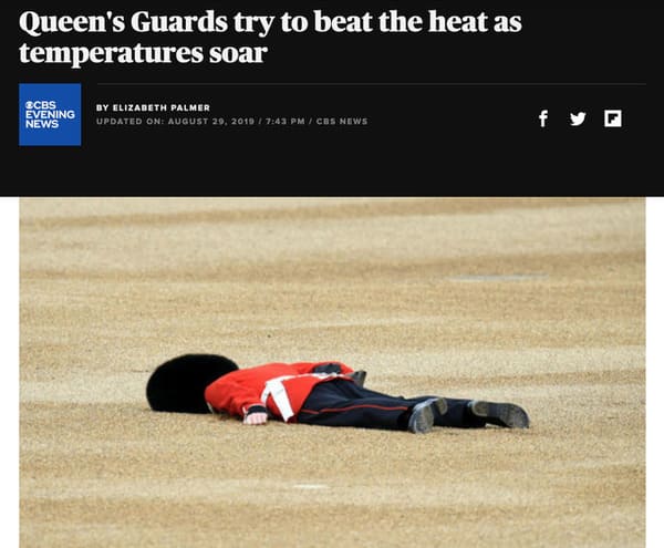 dumb people - website - Queen's Guards try to beat the heat as temperatures soar Cbs Evening News By Elizabeth Palmer Updated On Cbs News fy