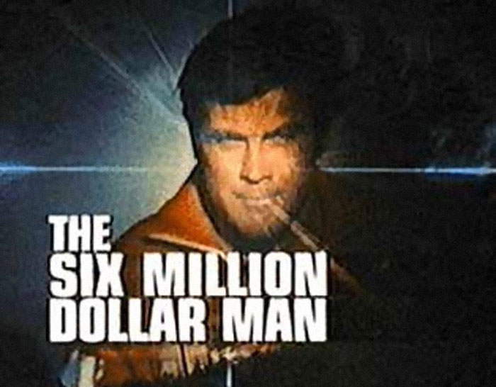 wtf history - The Six Million Dollar Man