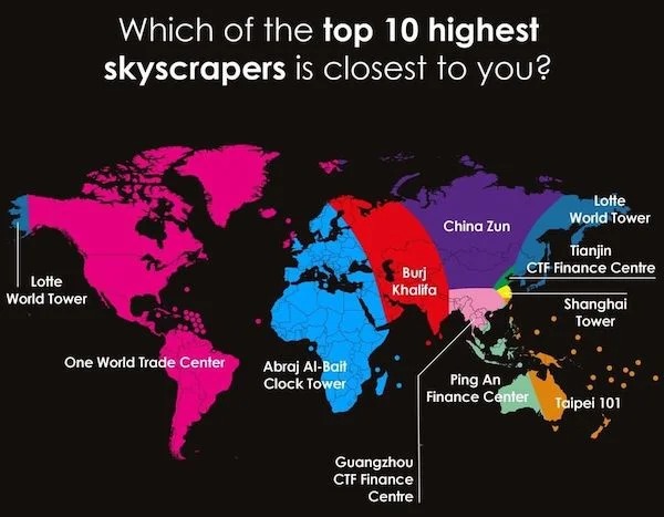 cool guides - infographics - world map alpha map - Which of the top 10 highest skyscrapers is closest to you? China Zun Lotte World Tower Tianjin Ctf Finance Centre Lotte World Tower Burj Khalifa Shanghai Tower One World Trade Center Abraj AlBait Clock To