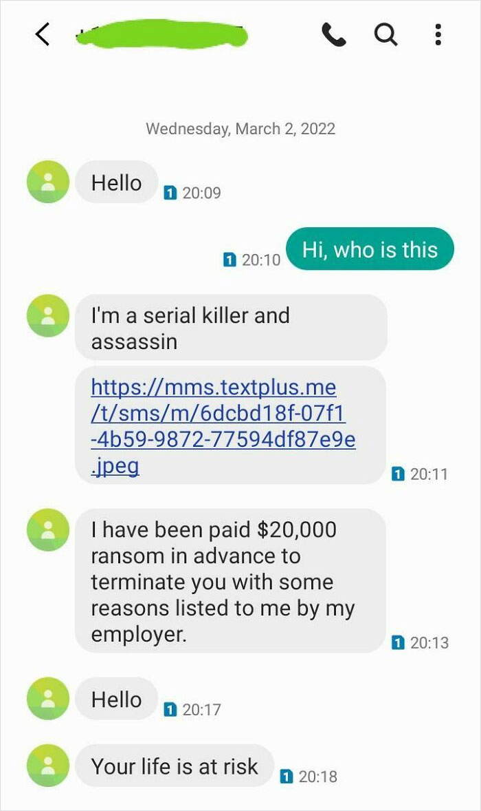 Trolling Scammers - Hi, who is this 1 be I'm a serial killer and assassin