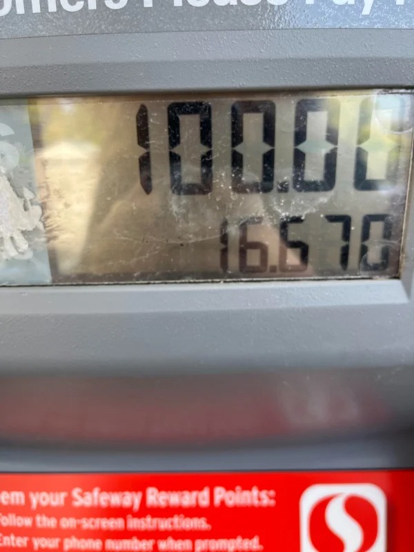 “Needed exactly $100 to fill my gas tank today.’