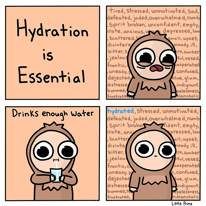 Pics That Technically Aren't Wrong - Hydration is Essential tired