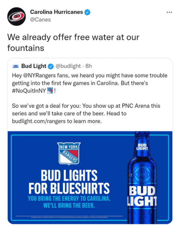 funny comments - brutal comments - water - Carolina Hurricanes We already offer free water at our fountains Bud Light . 8h Hey fans, we heard you might have some trouble getting into the first few games in Carolina. But there's ! So we've got a deal for y
