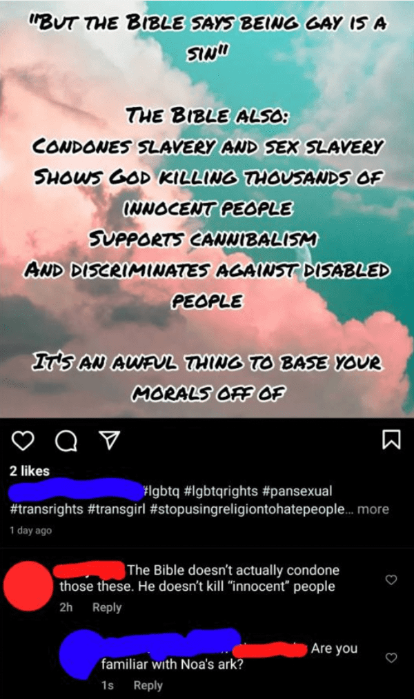 funny comments - brutal comments - sky - "But The Bible Says Being Gay Is A Sin The Bible Also Condones Slavery And Sex Slavery Shows God Killing Thousands Of Innocent People Supports Cannibalism And Discriminates Against Disabled People It'S An Awful Thi
