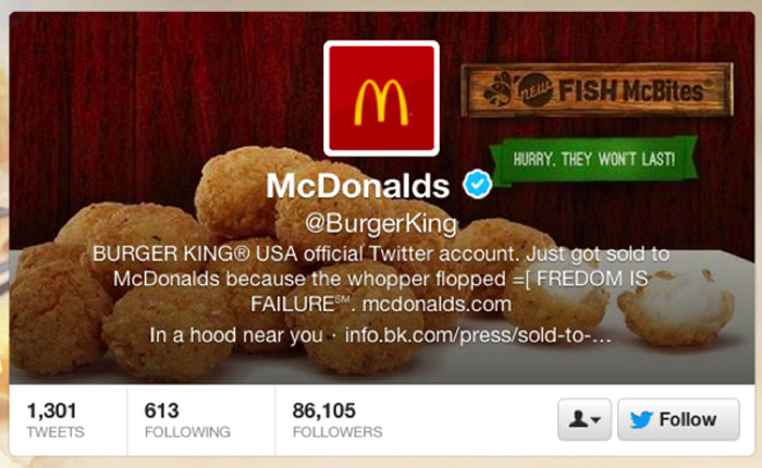 brand fails and disasters - burger king twitter hack - 1,301 Tweets Fish McBites M new Hurry, They Won'T Last! McDonalds Burger King Usa official Twitter account. Just got sold to McDonalds because the whopper flopped Fredom Is Failurem. mcdonalds.com In 