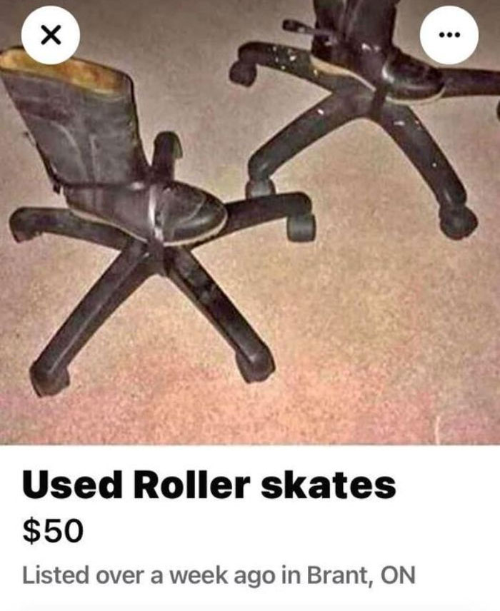 Weird Things Being Sold Online - used roller skates meme - X Used Roller skates $50