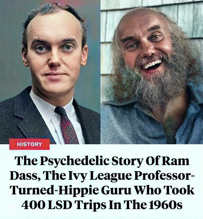 weird and wtf facts - - - History The Psychedelic Story Of Ram Dass, The Ivy League Professor TurnedHippie Guru Who Took 400 Lsd Trips In The 1960s