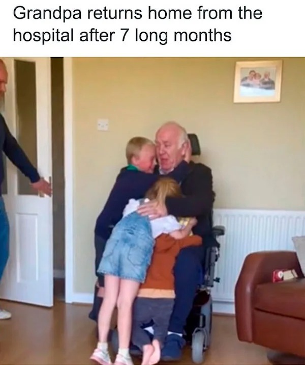 wholesome posts - good news - leg - Grandpa returns home from the hospital after 7 long months