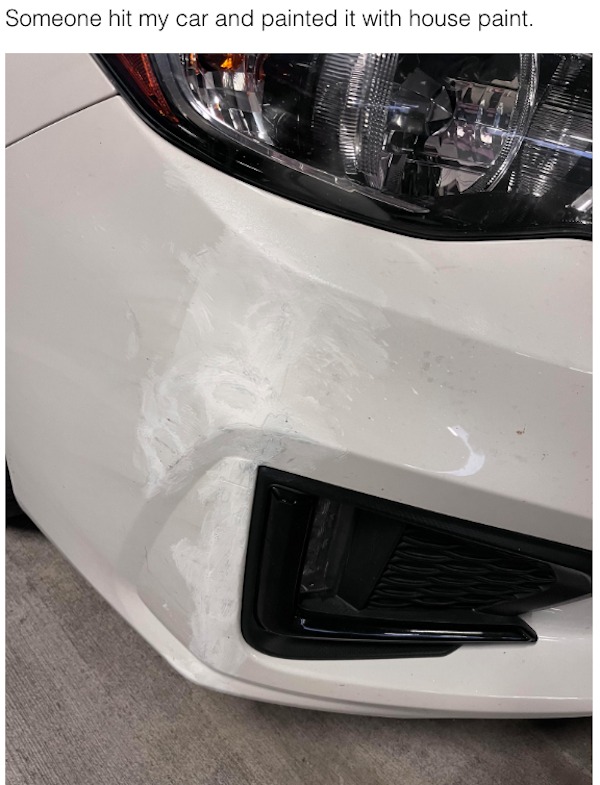 bad day - bumper - Someone hit my car and painted it with house paint.