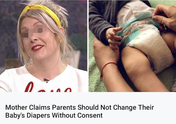 savage comebacks and comments - consent memes - 0 . Mother Claims Parents Should Not Change Their Baby's Diapers Without Consent