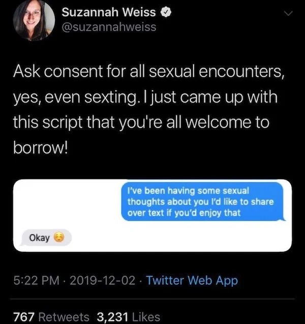 savage comebacks and comments - nsfw funny - Suzannah Weiss Ask consent for all sexual encounters, yes, even sexting. I just came up with this script that you're all welcome to borrow! I've been having some sexual thoughts about you I'd to over text if yo