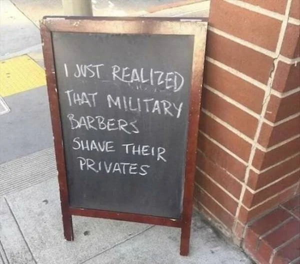 dirty memes - furniture - I Just Realized That Military Barbers Shave Their Privates