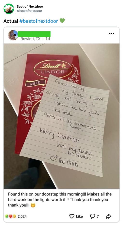 unhinged nextdoor app posts - paper - Best of Nextdoor Actual Rowlett, Tx. 1d Lindl Lindor Milk .. Good Morning, daving and looking My family. 4 I were at lights. We love yours the best. Here's a little something Sweet Merry Christmas from my family The G