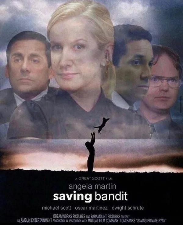 photoshopped pics - save bandit - A Great Scott Film angela martin saving bandit michael scott oscar martinez dwight schrute Dreamworks Pictures And Paramount Pictures Present An Amblin Entertainment Production In Association With Mutual Film Company Tom 