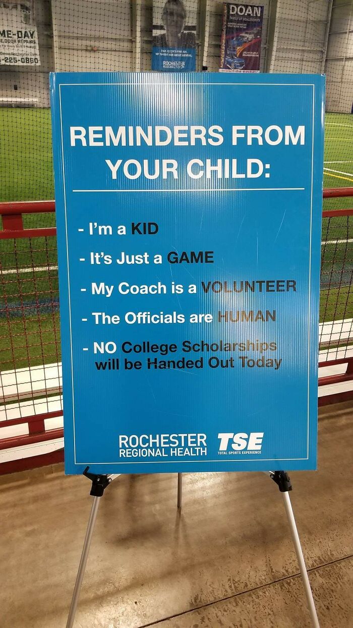 hilarious signs for stupid people - banner - MeDay E.Door Repairs For shi Tiht DesRochester.com. 2250860 Doan Fairly Of Dealerships ww S Rochester Reminders From Your Child I'm a Kid It's Just a Game My Coach is a Volunteer The Officials are Human No Coll